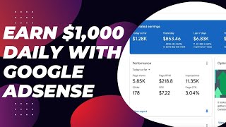 Earn $1,000 Daily with Google Adsense || Adsense loading method 2024