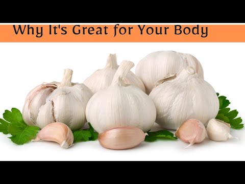 10 Reasons Why Garlic is Great for Your Body!