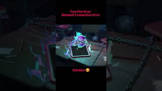 Free Fire Error Network Connection Error Problem | How to Solve