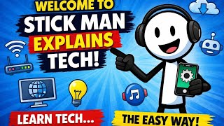 Intro to Stick Man Explains Tech | Simple Tech Explained