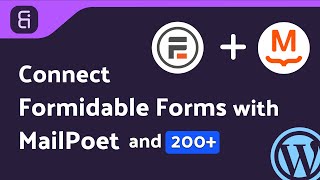 Integrating Formidable Forms with MailPoet | Step-by-Step Tutorial | Bit Integrations