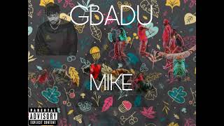 MIKE - GBADU