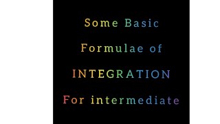 Basic formulae of integration (calculus) Class -12 Maths.How to integrate by using this formulae.