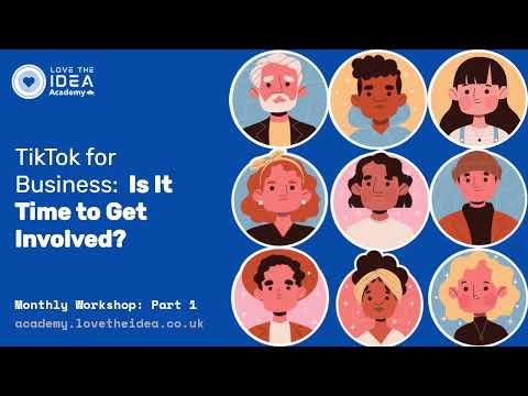 TikTok for Business: Is It Time to Get Involved?
