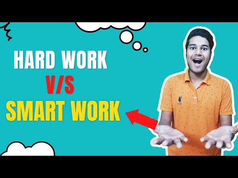 Hard Work Vs Smart Work - सफलता पाने के लिए क्या करना चाहिए 🤫? | Be Successful by doing Hard Work ✅