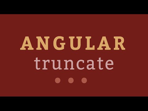 #1 Angular Truncate