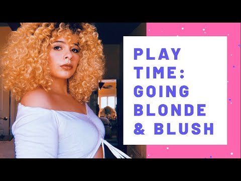 GOING BLONDE?! First Time Trying Blush | PLAY TIME