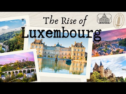Luxembourg: How the World's Wealthiest Hide Their Money