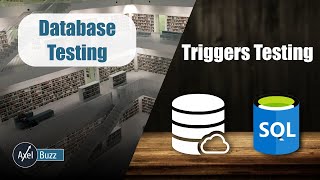 SQL Trigger Testing: 9 Critical Tests That Prevent Database Corruption | AxelBuzz Testing