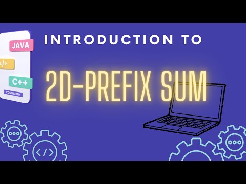 2D-Prefix Sum Algorithm | Competitive Programming Course | Episode 2