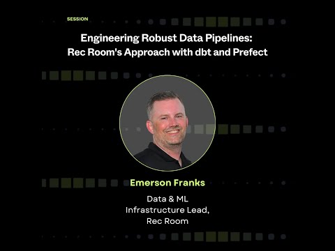 Engineering Robust Data Pipelines: Rec Room's Approach with dbt and Prefect