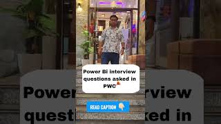 Power Bi Interview Questions Asked in Pwc #interviewquestions #powerbi#dataanalytics