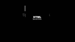 HTML tips and tricks #trending #codeing #shortviral #programming #tips #tricks #html