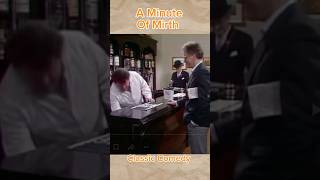 Classic Comedy Clip A Minute Of Mirth #classiccomedy #funny #comedy ##shorts