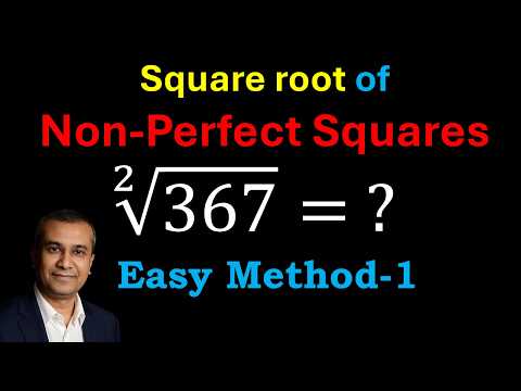 Square root of non-perfect squares | Finding square root | method-1