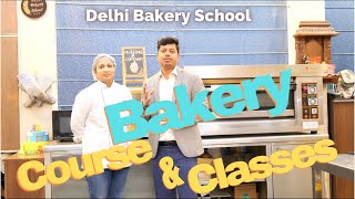 बेकरी स्कूल  and  बेकरी क्लास | Bakery Course with Affordable Price | Delhi Bakery School