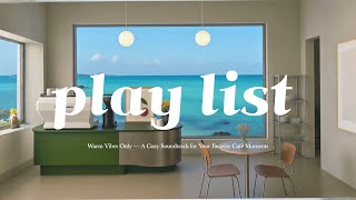 Cafe Playlist ☕ | 자주 가는 카페에서 들려오는, 좋아하게 될 여름 Pop 음악 🎶🍹