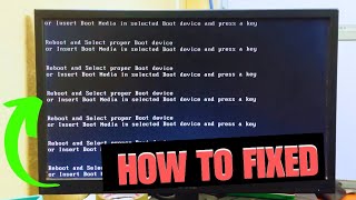 Computer Starting Problem Issue | Reboot and Select Proper Boot Device and Press a Key Windows 10