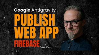 Antigravity: Publish Web App Using Firebase