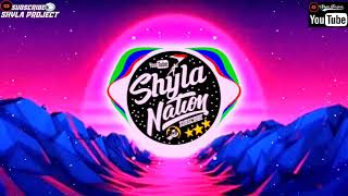 Dj lela lela Yg Lagi viral sedunia || Dj Remix full bass🔊 (shylaproject)