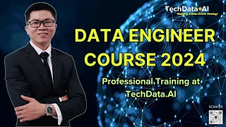 Data Engineer Course 2024 - TechData.AI