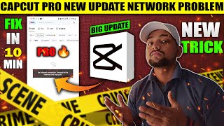 FIX CAPCUT NETWORK ERROR PROBLEMS💯✅️| HOW TO FIX CAPCUT TEMPLATES & NO NETWORK ERROR | LATEST METHOD