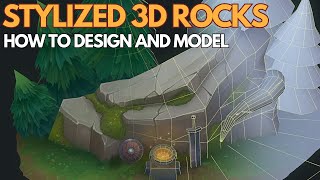 Stylized 3D Rocks - How to Design and 3D Model