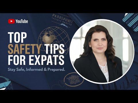 Top Safety Tips for Expats: What You Need to Know