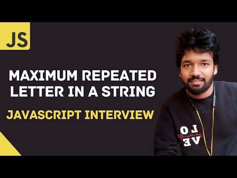 JavaScript Coding Interview | Most Repeated Letter