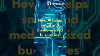 How AI helps small and medium-sized businesses to Boost Productivity | AI Solutions for SMBs