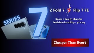 “Galaxy Z Fold 7 & Flip 7 FE – Samsung’s Best Foldables Yet? | Full Specs & Hands-On!”