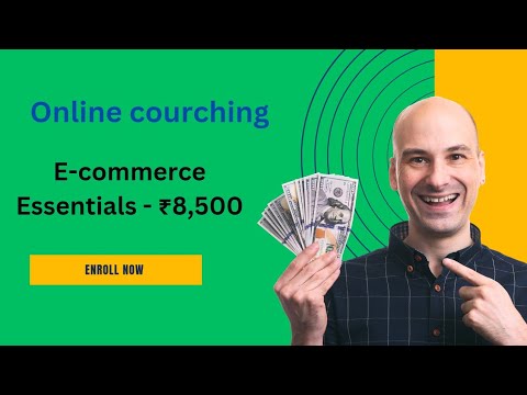 E-commerce Essentials - Start Your Online Business for ₹8,500 | Contact: +91 9864855058