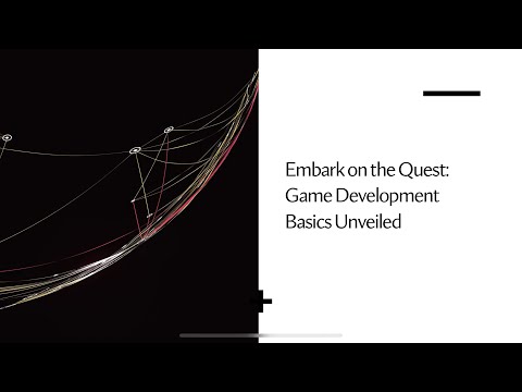 Game Development Basics Unveiled