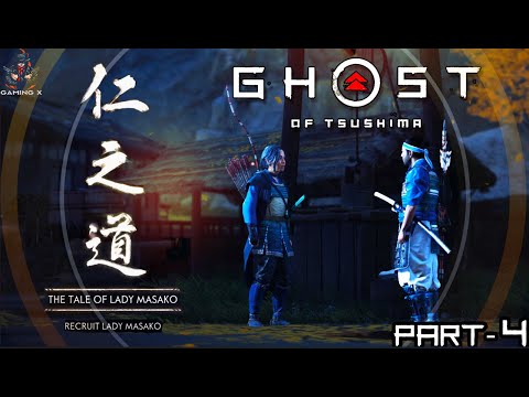 Ghost of Tsushima The Tale of Lady Masako - Gameplay Part 4