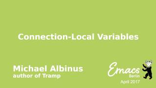 Connection-Local Variables - Michael Albinus