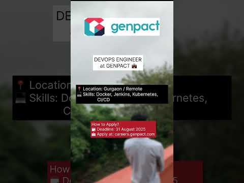 Genpact is Hiring DevOps Engineers | Gurgaon/Remote | Apply by 31 Aug 2025 – Day 08