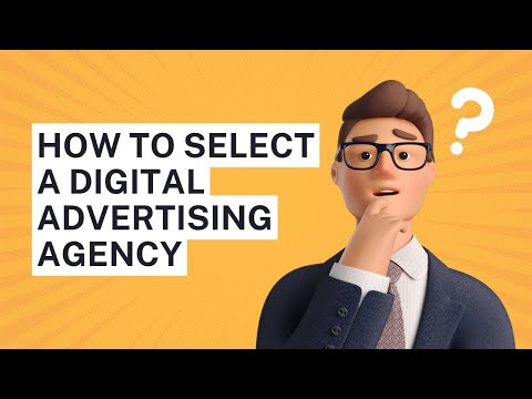 How to Select a Digital Advertising Agency