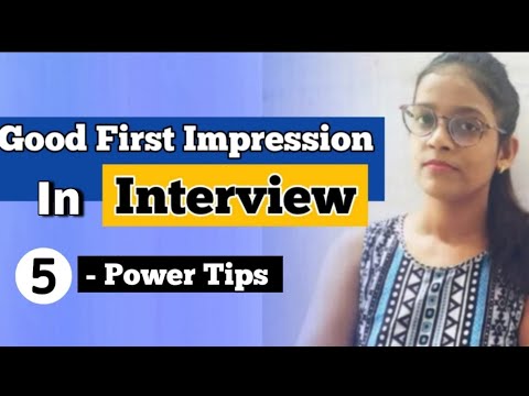 '5 Power Tips'  to create  'Good First Impression'  In  'Interview' | Intrview Strategies By Pallavi