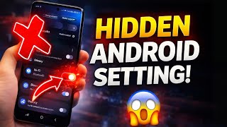 10 Hidden Android Settings That Will Change Your Phone in 2026 🔥
