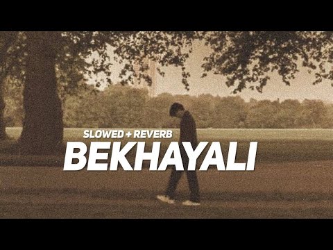 Bekhayali - Arijit Singh [Slowed + Reverb] Hindi Song Remix | Hindi Song 2022 | Rohit Sangwan