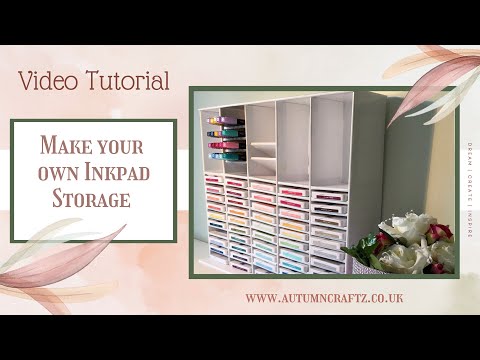 Inkpad Storage Unit (Tutorial No 1)