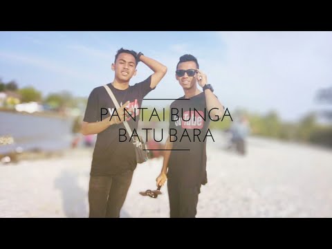 VLOG# TEMPAT WISATA PANTAI BUNGA  BATU BARA