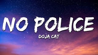 Doja Cat - No Police (Lyrics)
