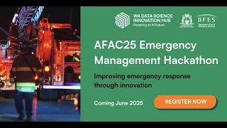 The AFAC Hackathon 2025