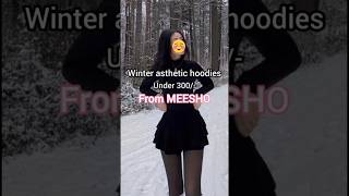 Hoodies from Meesho *Affordable* #astheticoutfits #affordablefashion #meeshooutfits
