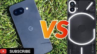 Pixel 9a vs Nothing Phone 1, Really Surprising