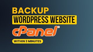 How To Backup Wordpress Website From Cpanel [Easily]