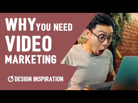 Why You Need Video Marketing