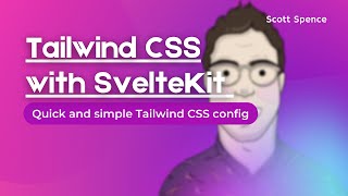 Simple SvelteKit and Tailwind CSS config