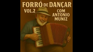 Forró  de Dançar com Antonio Muniz - Vol 2